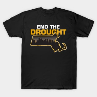 End The Drought T-Shirt